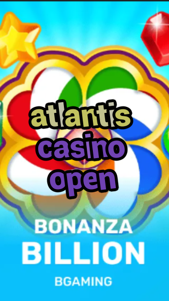 atlantis casino open-trdjkmsxjksdss.com